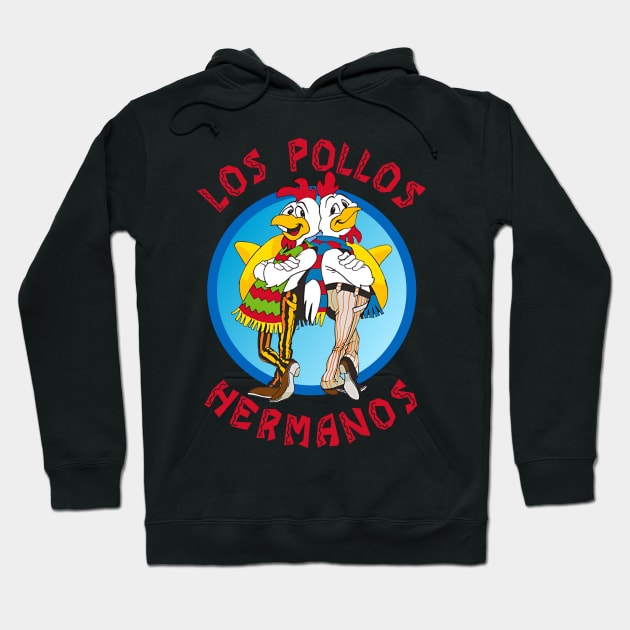 Los Pollos Hermnanos Tv Shows Hoodie by Diamond Creative